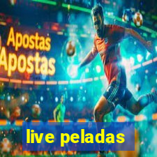 live peladas